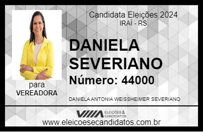 Candidato DANIELA SEVERIANO 2024 - IRAÍ - Eleições