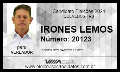 Candidato IRONES LEMOS 2024 - QUEVEDOS - Eleições