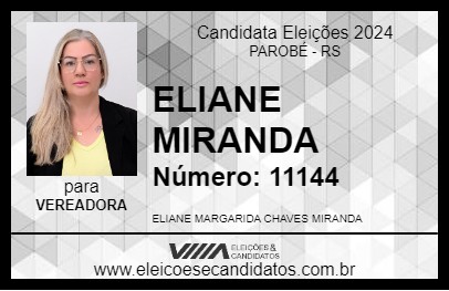 Candidato ELIANE MIRANDA 2024 - PAROBÉ - Eleições