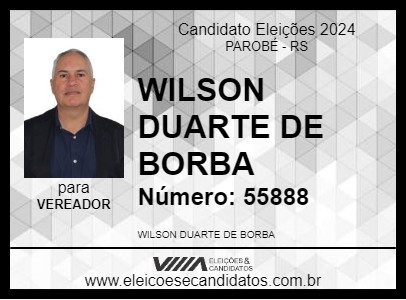 Candidato WILSON DUARTE DE BORBA 2024 - PAROBÉ - Eleições