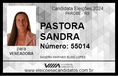 Candidato PASTORA SANDRA 2024 - PAROBÉ - Eleições