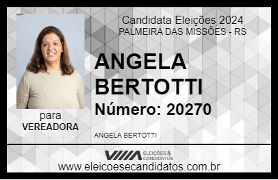 Candidato ANGELA BERTOTTI 2024 - PALMEIRA DAS MISSÕES - Eleições