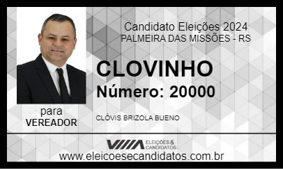 Candidato CLOVINHO 2024 - PALMEIRA DAS MISSÕES - Eleições