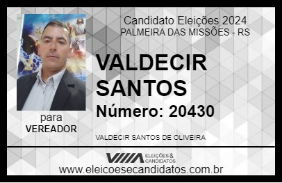 Candidato VALDECIR SANTOS 2024 - PALMEIRA DAS MISSÕES - Eleições