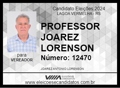 Candidato PROFESSOR JOAREZ LORENSON 2024 - LAGOA VERMELHA - Eleições