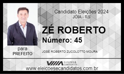 Candidato ZÉ ROBERTO 2024 - JÓIA - Eleições