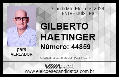 Candidato GILBERTO HAETINGER 2024 - ENTRE-IJUÍS - Eleições