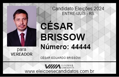 Candidato CÉSAR BRISSOW 2024 - ENTRE-IJUÍS - Eleições