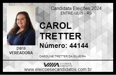 Candidato CAROL TRETTER 2024 - ENTRE-IJUÍS - Eleições