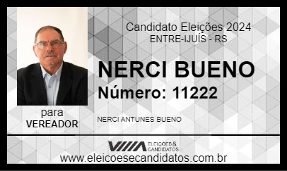 Candidato NERCI BUENO 2024 - ENTRE-IJUÍS - Eleições