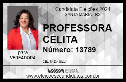 Candidato PROFESSORA CELITA 2024 - SANTA MARIA - Eleições