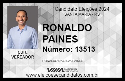 Candidato RONALDO PAINES 2024 - SANTA MARIA - Eleições