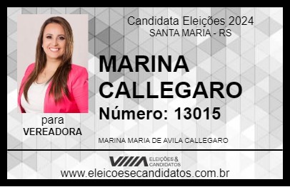 Candidato MARINA CALLEGARO 2024 - SANTA MARIA - Eleições