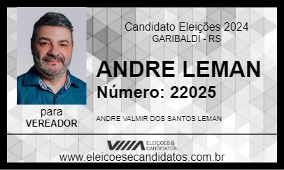 Candidato ANDRE LEMAN 2024 - GARIBALDI - Eleições