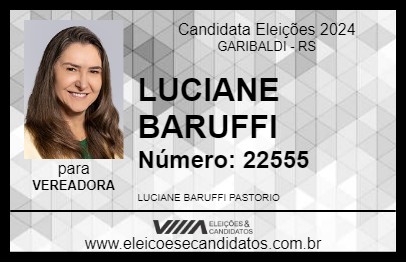 Candidato LUCIANE BARUFFI 2024 - GARIBALDI - Eleições