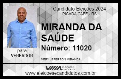 Candidato MIRANDA DA SAÚDE 2024 - PICADA CAFÉ - Eleições