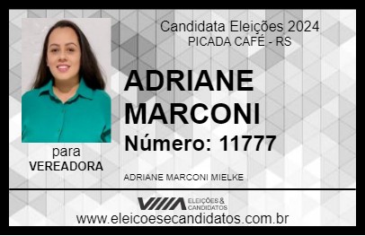 Candidato ADRIANE MARCONI 2024 - PICADA CAFÉ - Eleições