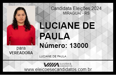 Candidato LUCIANE DE PAULA 2024 - MIRAGUAÍ - Eleições