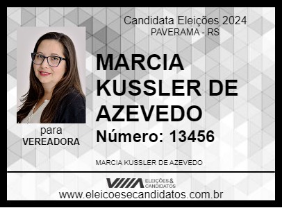 Candidato MARCIA KUSSLER DE AZEVEDO 2024 - PAVERAMA - Eleições