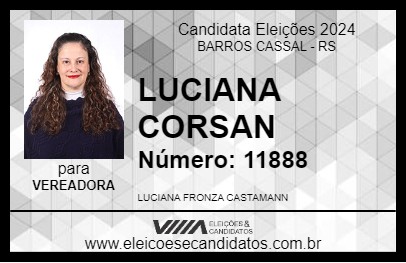 Candidato LUCIANA CORSAN 2024 - BARROS CASSAL - Eleições