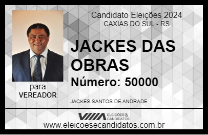 Candidato JACKES ANDRADE 2024 - CAXIAS DO SUL - Eleições