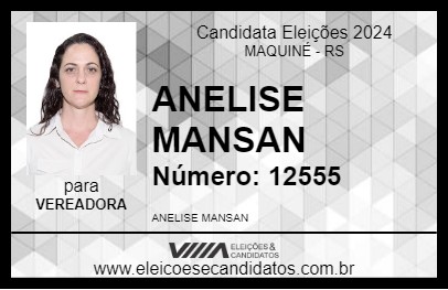 Candidato ANELISE MANSAN 2024 - MAQUINÉ - Eleições