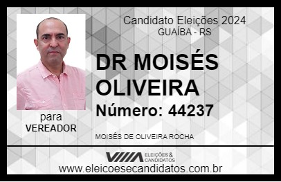 Candidato DR MOISÉS OLIVEIRA 2024 - GUAÍBA - Eleições