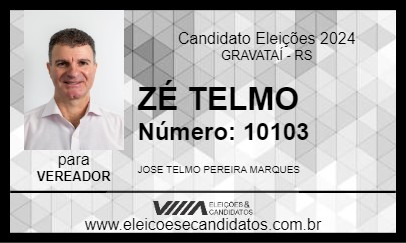 Candidato ZÉ TELMO 2024 - GRAVATAÍ - Eleições