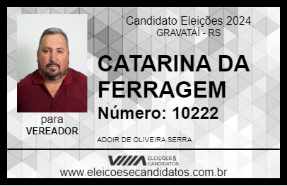 Candidato CATARINA DA FERRAGEM 2024 - GRAVATAÍ - Eleições