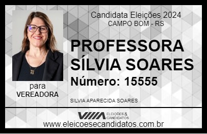 Candidato PROFESSORA SÍLVIA SOARES 2024 - CAMPO BOM - Eleições