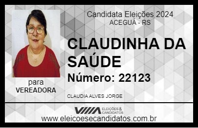 Candidato CLAUDINHA DA SAÚDE 2024 - ACEGUÁ - Eleições