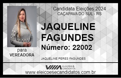 Candidato JAQUELINE FAGUNDES 2024 - CAÇAPAVA DO SUL - Eleições