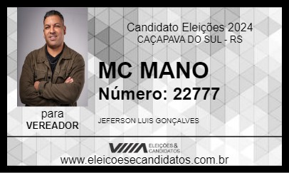 Candidato MC MANO 2024 - CAÇAPAVA DO SUL - Eleições