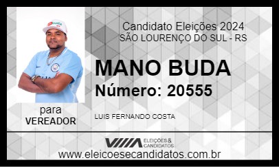 Candidato MANO BUDA 2024 - SÃO LOURENÇO DO SUL - Eleições