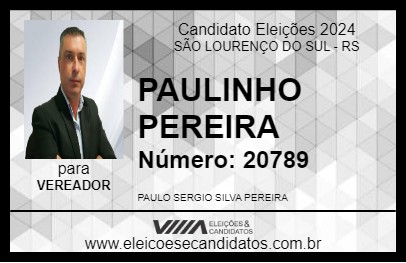 Candidato PAULINHO PEREIRA 2024 - SÃO LOURENÇO DO SUL - Eleições