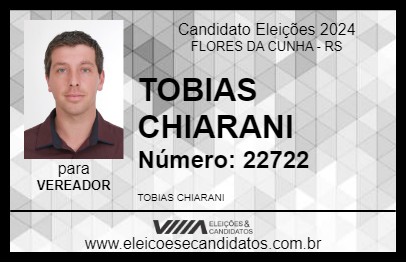 Candidato TOBIAS CHIARANI 2024 - FLORES DA CUNHA - Eleições