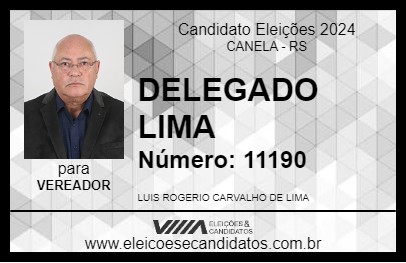 Candidato DELEGADO LIMA 2024 - CANELA - Eleições