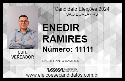 Candidato ENEDIR RAMIRES 2024 - SÃO BORJA - Eleições