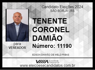 Candidato TENENTE CORONEL DAMIÃO 2024 - SÃO BORJA - Eleições