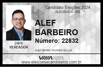 Candidato ALEF BARBEIRO 2024 - ALVORADA - Eleições