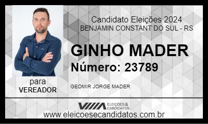 Candidato GINHO MADER 2024 - BENJAMIN CONSTANT DO SUL - Eleições