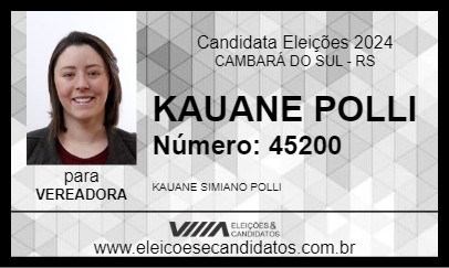 Candidato KAUANE POLLI 2024 - CAMBARÁ DO SUL - Eleições