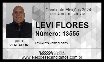 Candidato LEVI FLORES 2024 - ROSÁRIO DO SUL - Eleições