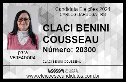 Candidato CLACI BENINI COUSSEAU 2024 - CARLOS BARBOSA - Eleições