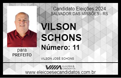 Candidato VILSON SCHONS 2024 - SALVADOR DAS MISSÕES - Eleições