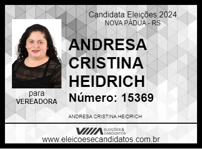 Candidato ANDRESA CRISTINA HEIDRICH 2024 - NOVA PÁDUA - Eleições