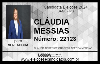 Candidato CLÁUDIA MESSIAS 2024 - BAGÉ - Eleições