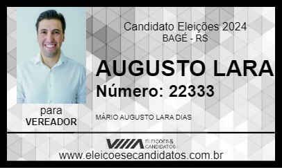 Candidato AUGUSTO LARA 2024 - BAGÉ - Eleições