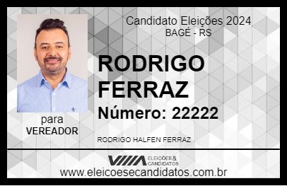 Candidato RODRIGO FERRAZ 2024 - BAGÉ - Eleições