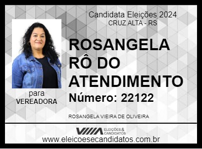 Candidato ROSANGELA RÔ DO ATENDIMENTO 2024 - CRUZ ALTA - Eleições